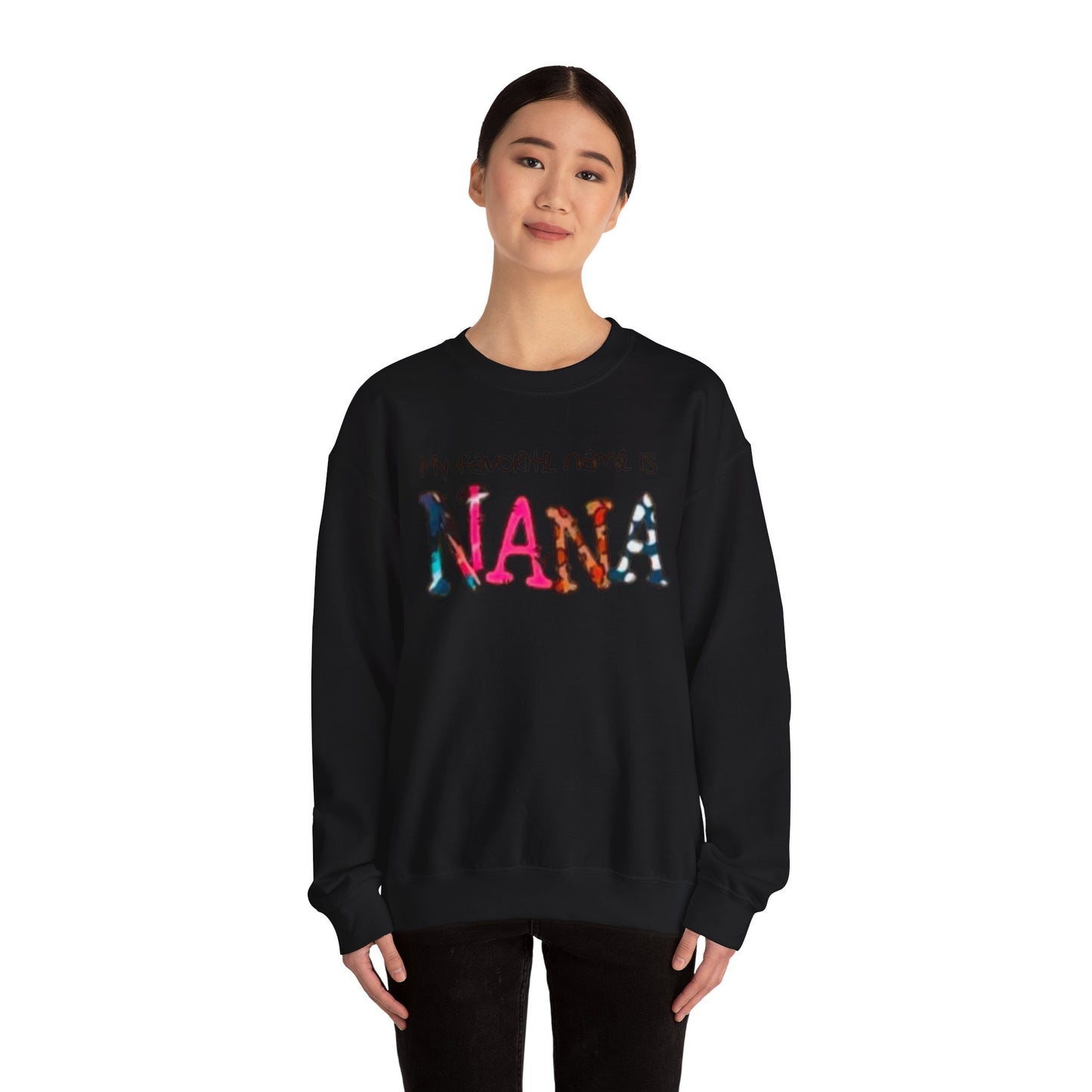 Cozy Nana Sweatshirt - My Favorite Name Is Nana