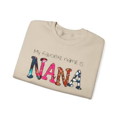 Cozy Nana Sweatshirt - My Favorite Name Is Nana