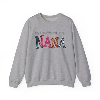 Cozy Nana Sweatshirt - My Favorite Name Is Nana