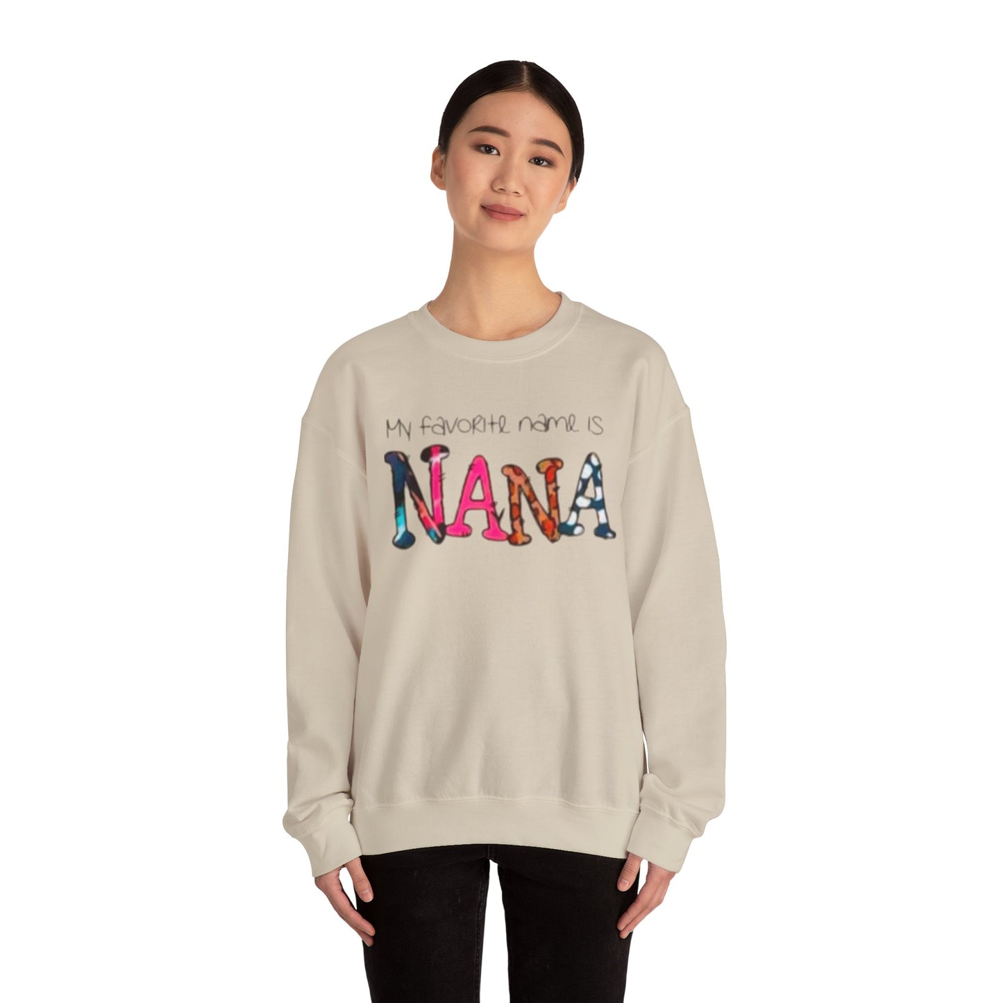 Cozy Nana Sweatshirt - My Favorite Name Is Nana