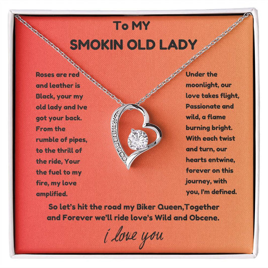 To my smokin old lady