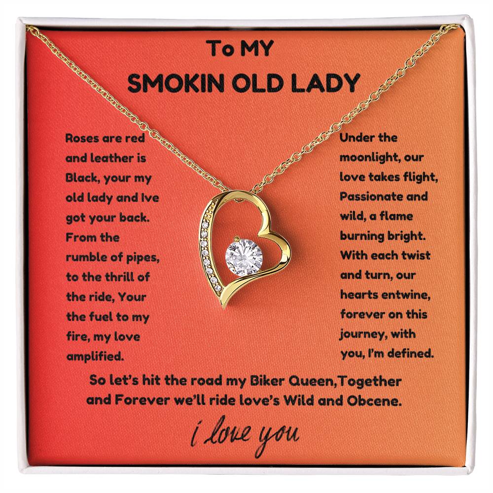 To my smokin old lady