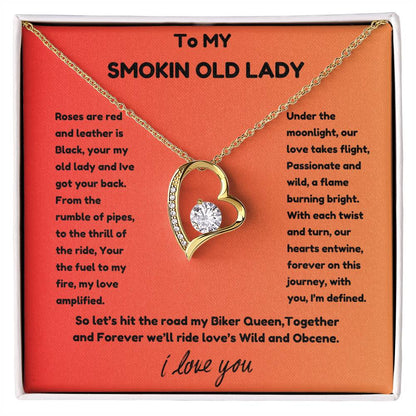 To my smokin old lady